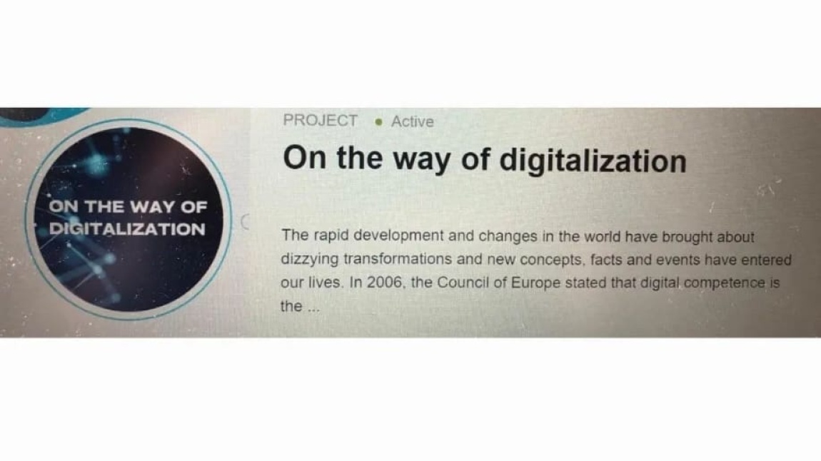 “On The Way Of Digitalization” isimli e-Twinning projesi